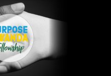 Tomorrow you will not be there, but let your dream and purpose remain immortal- PURPOSE RWANDA FELLOWSHIP, 26TH JULY, 2019