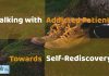 THE MEANING OF “WALKING WITH ADDICTION PATIENTS TOWARDS SELF-REDISCOVERY”